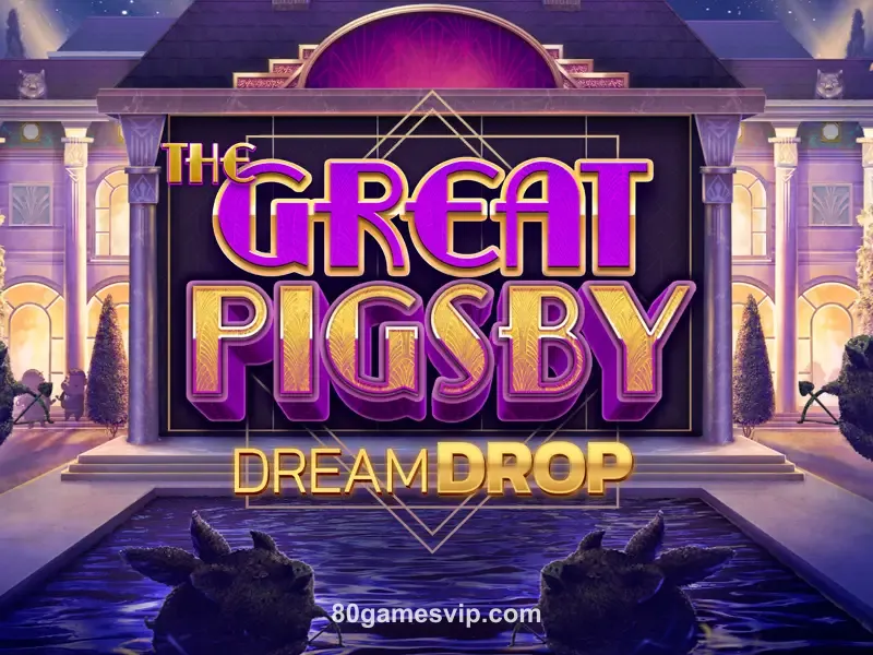 Imagem do Jogo The Great Pigsby Dream Drop da 80gamesvip